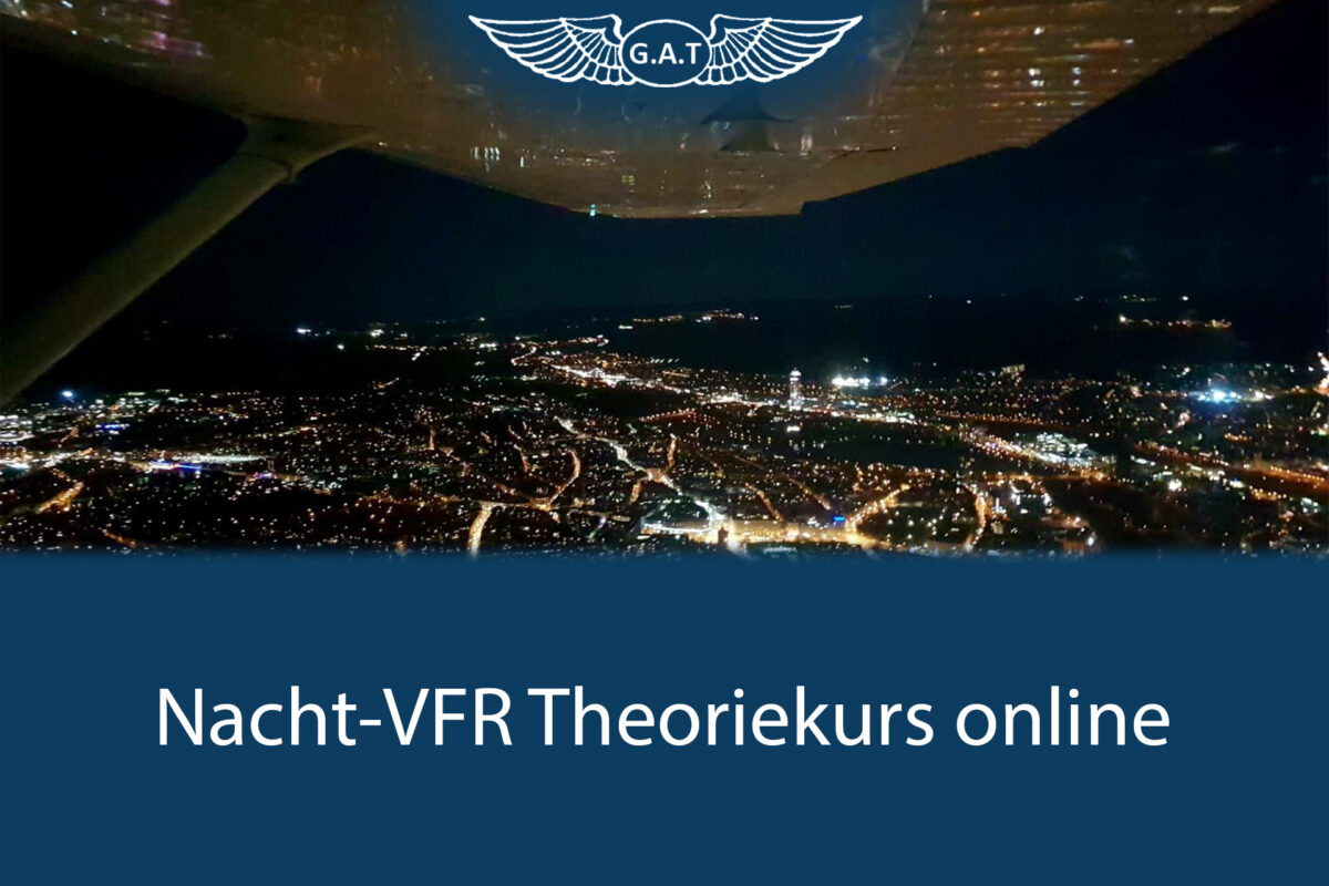 NVFR, Nacht VFR, Nachtflugqualifikation, Theorie