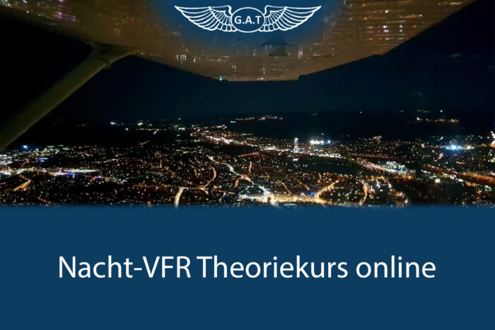 NVFR, Nacht VFR, Nachtflugqualifikation, Theorie