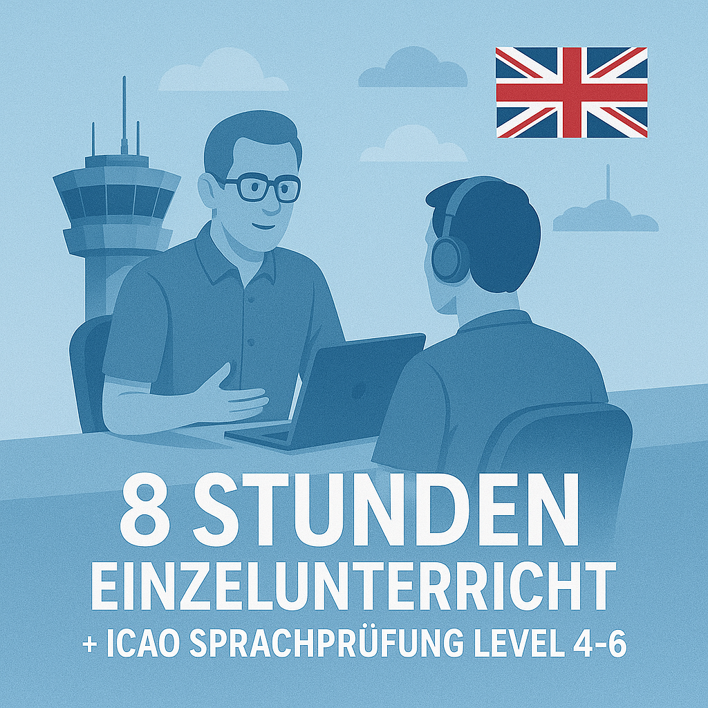 8 Stunden Einzelunterricht + ICAO Sprachprüfung L4-6